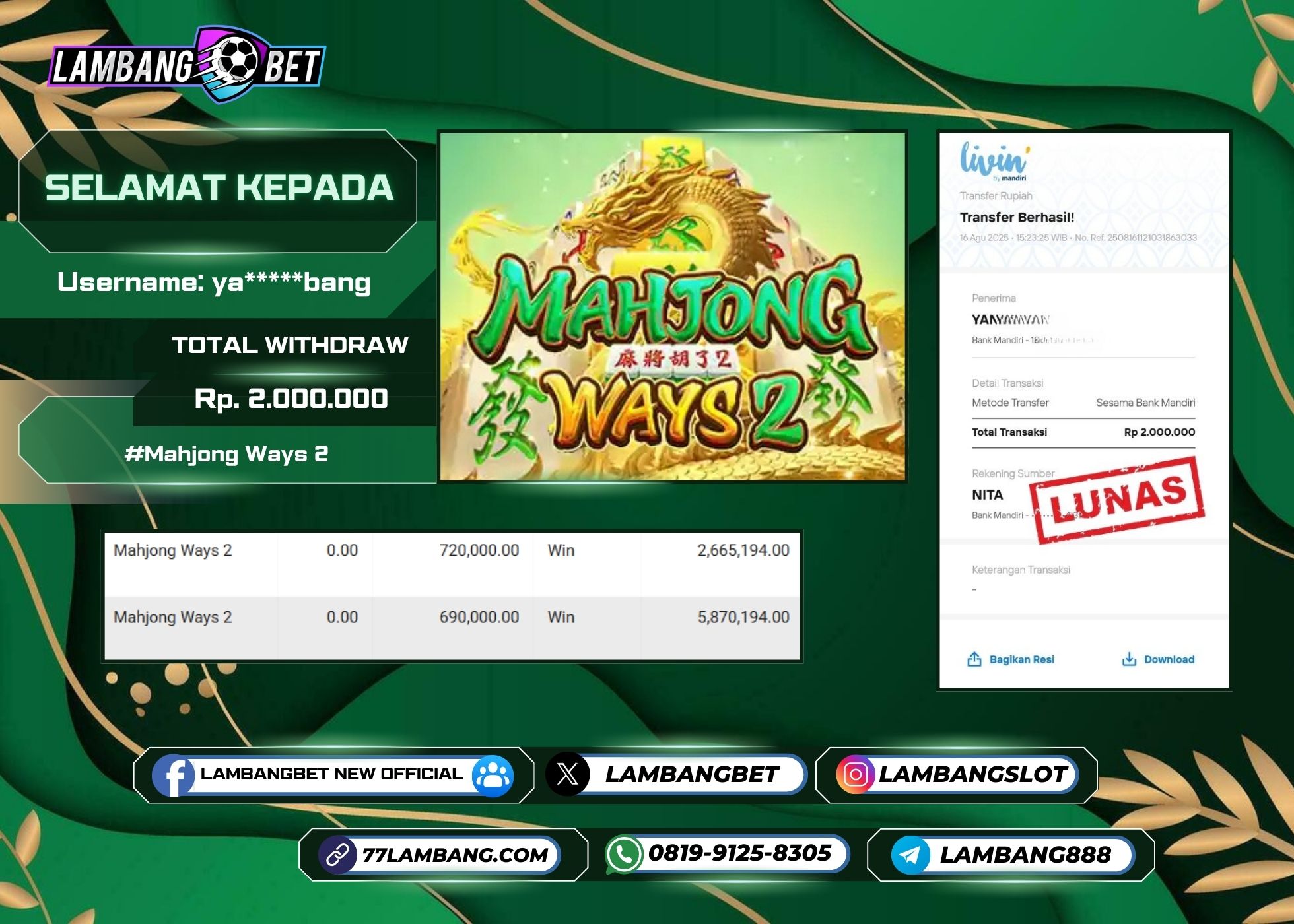 LAMBANGBET [16 AUGUST 2025] JACKPOT SLOT Mahjong Ways 2 "Rp2.000.000" LUNAS